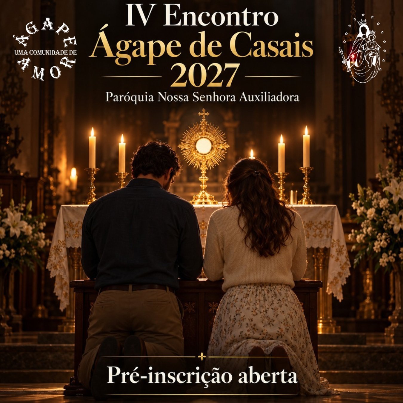 IV Encontro Ágape de Casais - Paroquia Nossa Senhora Auxiliadora